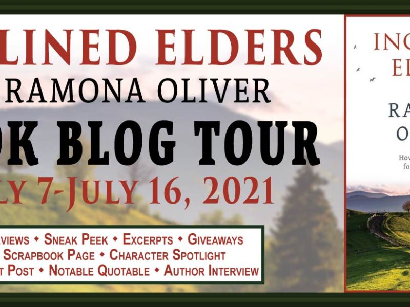 Guest Post:  Ramona Oliver, Author of Inclined Elders (On Tour Now!)